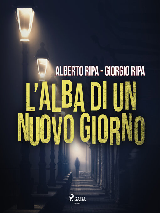 Title details for L'alba di un nuovo giorno by Alberto Ripa - Available